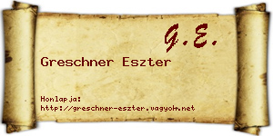 Greschner Eszter névjegykártya